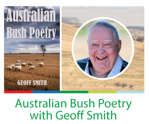 Australian Bush Poetry with Geoff Smith